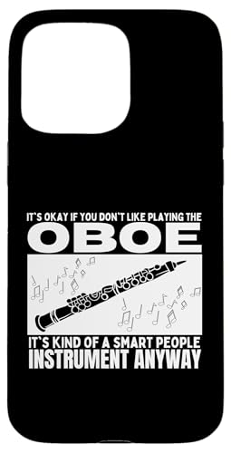 Oboe Is For Smart People Lustiger Oboist Hülle für iPhone 15 Pro Max Oboe Is For Smart People Lustiger Oboist Hülle für iPhone 15 Pro Max von Funny Gifts for Oboe Players And Oboists