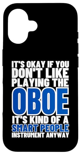 Oboe Is For Smart People Lustiger Oboist Hülle für iPhone 16 Oboe Is For Smart People Lustiger Oboist Hülle für iPhone 16 von Funny Gifts for Oboe Players And Oboists