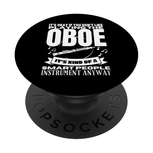 Oboe Is For Smart People Lustiger Oboist PopSockets Klebender PopGrip Oboe Is For Smart People Lustiger Oboist PopSockets Klebender PopGrip von Funny Gifts for Oboe Players And Oboists