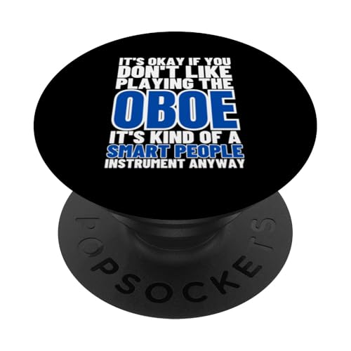 Oboe Is For Smart People Lustiger Oboist PopSockets Klebender PopGrip Oboe Is For Smart People Lustiger Oboist PopSockets Klebender PopGrip von Funny Gifts for Oboe Players And Oboists