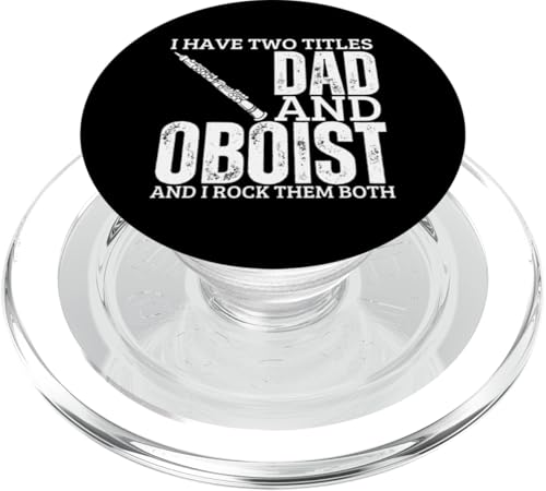 Oboist And Dad Proud Lustiger Männer-Oboist PopSockets PopGrip für MagSafe von Funny Gifts for Oboe Players And Oboists