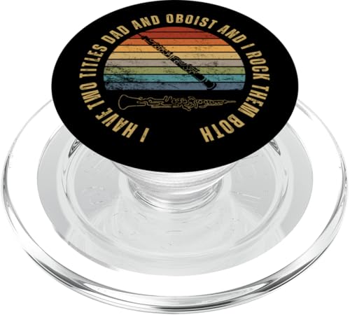 Oboist And Dad Proud Lustiger Männer-Oboist PopSockets PopGrip für MagSafe von Funny Gifts for Oboe Players And Oboists