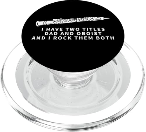 Oboist And Dad Proud Lustiger Männer-Oboist PopSockets PopGrip für MagSafe Oboist And Dad Proud Lustiger Männer-Oboist PopSockets PopGrip für MagSafe von Funny Gifts for Oboe Players And Oboists
