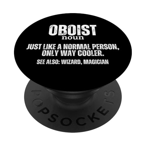 Oboist Definition Oboe Stolzer lustiger Oboenspieler PopSockets Klebender PopGrip von Funny Gifts for Oboe Players And Oboists