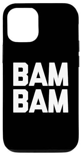 Bam Bam – lustiger Spruch sarkastische Neuheit Humor niedlich cool Hülle für iPhone 12/12 Pro von Funny Gifts & Funny Designs