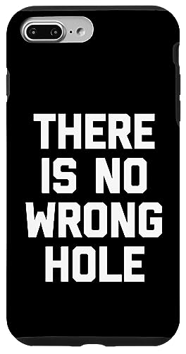 Es gibt kein falsches Loch – lustiger Spruch sarkastische Neuheit Hülle für iPhone 7 Plus/8 Plus Es gibt kein falsches Loch – lustiger Spruch sarkastische Neuheit Hülle für iPhone 7 Plus/8 Plus von Funny Gifts & Funny Designs