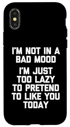 Lustiger Spruch "I'm Not In A Bad Mood...", sarkastisch, cool Hülle für iPhone X/XS von Funny Gifts & Funny Designs