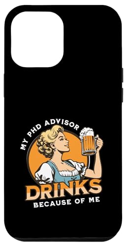 Mein Doktoratsberater trinkt meinetwegen | Dissertation Humor Hülle für iPhone 12 Pro Max Mein Doktoratsberater trinkt meinetwegen | Dissertation Humor Hülle für iPhone 12 Pro Max von Funny Grad Student | Funny PhD Dissertation