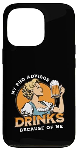 Mein Doktoratsberater trinkt meinetwegen | Dissertation Humor Hülle für iPhone 13 Pro Mein Doktoratsberater trinkt meinetwegen | Dissertation Humor Hülle für iPhone 13 Pro von Funny Grad Student | Funny PhD Dissertation