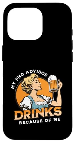 Mein Doktoratsberater trinkt meinetwegen | Dissertation Humor Hülle für iPhone 16 Pro Mein Doktoratsberater trinkt meinetwegen | Dissertation Humor Hülle für iPhone 16 Pro von Funny Grad Student | Funny PhD Dissertation