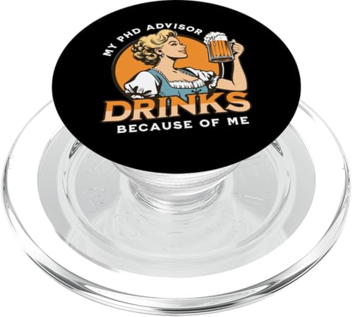 Mein Doktoratsberater trinkt meinetwegen | Dissertation Humor PopSockets PopGrip für MagSafe Mein Doktoratsberater trinkt meinetwegen | Dissertation Humor PopSockets PopGrip für MagSafe von Funny Grad Student | Funny PhD Dissertation