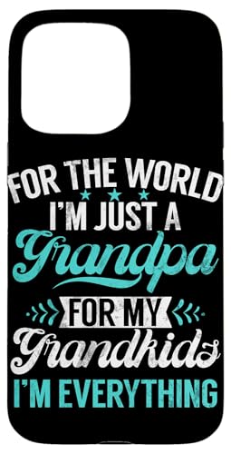 Für die Welt bin ich nur ein Opa Für meine Enkelkinder Alles Hülle für iPhone 15 Pro Max Für die Welt bin ich nur ein Opa Für meine Enkelkinder Alles Hülle für iPhone 15 Pro Max von Funny Grandpa Vintage Father's Day Gifts Granddad