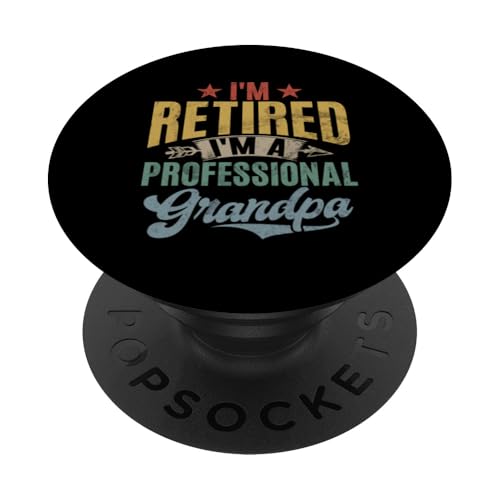 Ich bin im Ruhestand Ich bin ein professioneller Opa Großvater Pops PopSockets Klebender PopGrip Ich bin im Ruhestand Ich bin ein professioneller Opa Großvater Pops PopSockets Klebender PopGrip von Funny Grandpa Vintage Father's Day Gifts Granddad