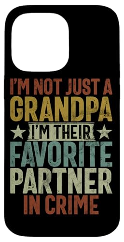 Ich bin nicht nur ein Opa, ich bin ihr Lieblingspartner in Sachen Kriminalität Hülle für iPhone 14 Pro Max Ich bin nicht nur ein Opa, ich bin ihr Lieblingspartner in Sachen Kriminalität Hülle für iPhone 14 Pro Max von Funny Grandpa Vintage Father's Day Gifts Granddad