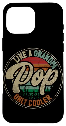 Wie ein Opa, Pop, nur cooler, Großvater, Großvater Hülle für iPhone 16 Pro Max Wie ein Opa, Pop, nur cooler, Großvater, Großvater Hülle für iPhone 16 Pro Max von Funny Grandpa Vintage Father's Day Gifts Granddad