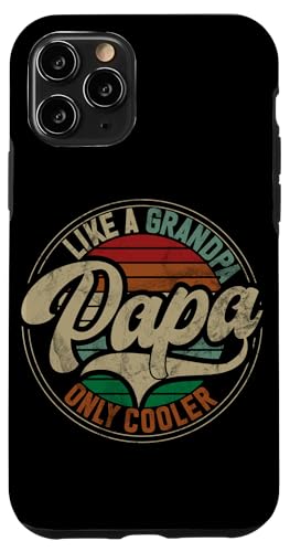 Wie ein Opa, Popa, nur cooler, Großvater, Opa, Pops Hülle für iPhone 11 Pro Wie ein Opa, Popa, nur cooler, Großvater, Opa, Pops Hülle für iPhone 11 Pro von Funny Grandpa Vintage Father's Day Gifts Granddad