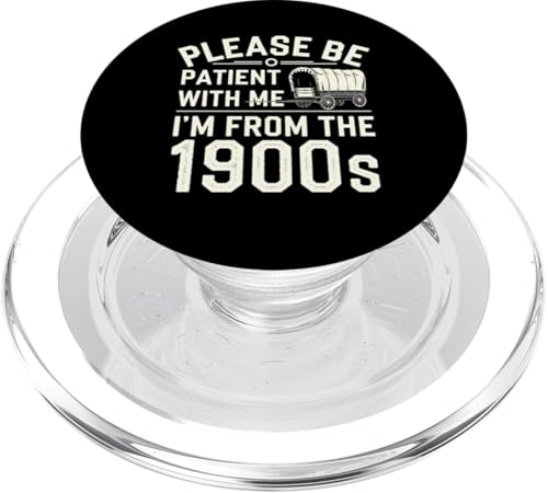 1900er Jahre Geburtstagsgeschenk, bitte geduldig mit von PopSockets PopGrip für MagSafe 1900er Jahre Geburtstagsgeschenk, bitte geduldig mit von PopSockets PopGrip für MagSafe von Funny Graphic Tees For Women Men Kids