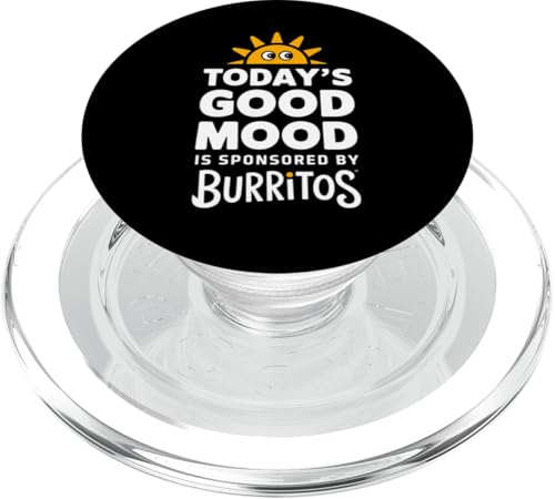 Burritos Lover Today's Mood Gesponsert von Burritos PopSockets PopGrip für MagSafe von Funny Graphic Tees For Women Men Kids