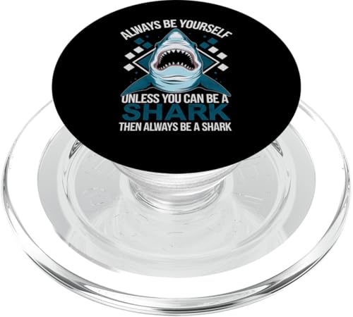 Haie sind immer du selbst, es sei denn, sie können PopSockets PopGrip für MagSafe von Funny Graphic Tees For Women Men Kids