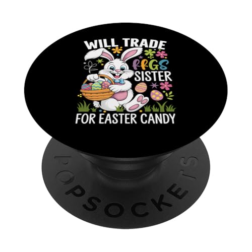 Osterhase Schwester Trade Frösche Süßigkeiten Eier Jagd PopSockets Klebender PopGrip Osterhase Schwester Trade Frösche Süßigkeiten Eier Jagd PopSockets Klebender PopGrip von Funny Graphic Tees For Women Men Kids