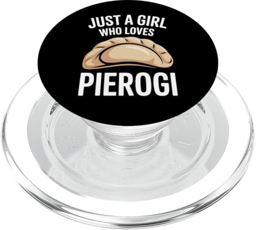 Pierogi Lover Geschenk Girl Who Loves Pierogi PopSockets PopGrip für MagSafe von Funny Graphic Tees For Women Men Kids