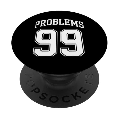 Probleme 99 Lustige Geschenkidee Mama, Papa, Bruder, Schwester PopSockets Klebender PopGrip von Funny Graphic Tees For Women Men Kids