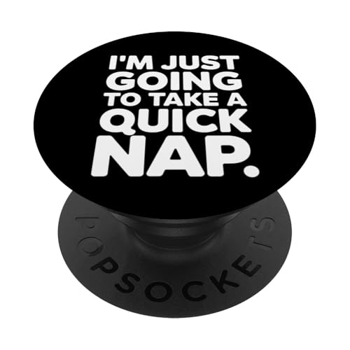 Quick Nap Quick Nap Lustig PopSockets Klebender PopGrip Quick Nap Quick Nap Lustig PopSockets Klebender PopGrip von Funny Graphic Tees For Women Men Kids