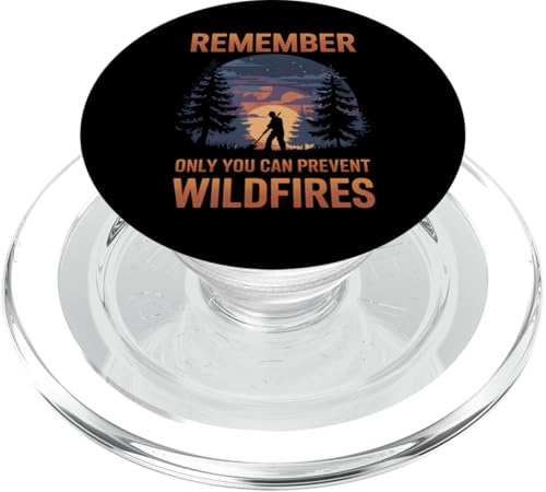 Vorbeugung von Waldbränden: Denken Sie daran, dass nur Waldbrände verhindert werden können PopSockets PopGrip für MagSafe von Funny Graphic Tees For Women Men Kids