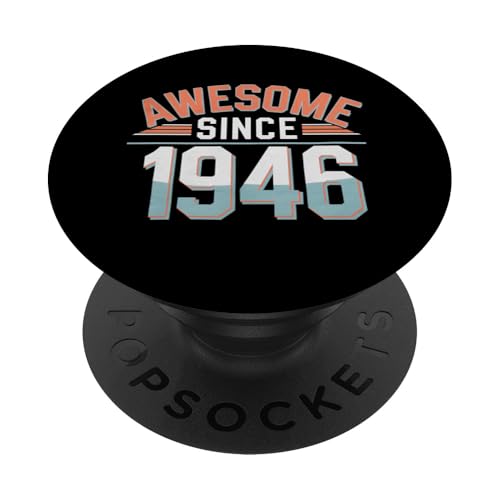 1946 Geburtstagsgeschenk Awesome Since 1946 Distressed Retro PopSockets Klebender PopGrip 1946 Geburtstagsgeschenk Awesome Since 1946 Distressed Retro PopSockets Klebender PopGrip von Funny Graphic Tees Women Men Kids