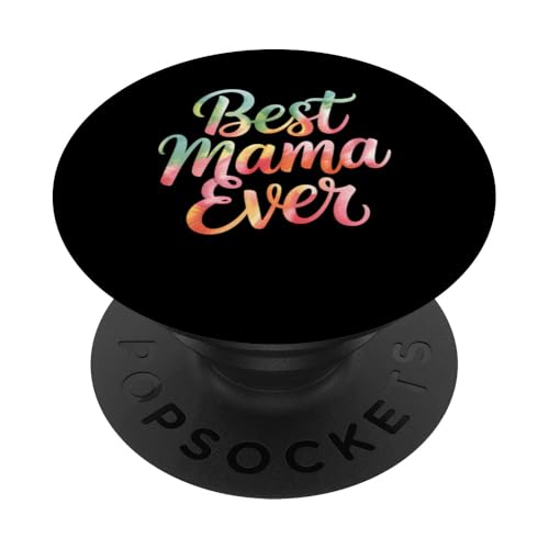 Best Mama Ever Muttertagsgeschenk Mama PopSockets Klebender PopGrip Best Mama Ever Muttertagsgeschenk Mama PopSockets Klebender PopGrip von Funny Graphic Tees Women Men Kids