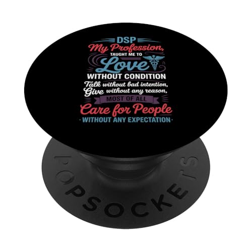 DSP Mein Beruf lehrte Liebe ohne Bedingung PopSockets Klebender PopGrip DSP Mein Beruf lehrte Liebe ohne Bedingung PopSockets Klebender PopGrip von Funny Graphic Tees Women Men Kids