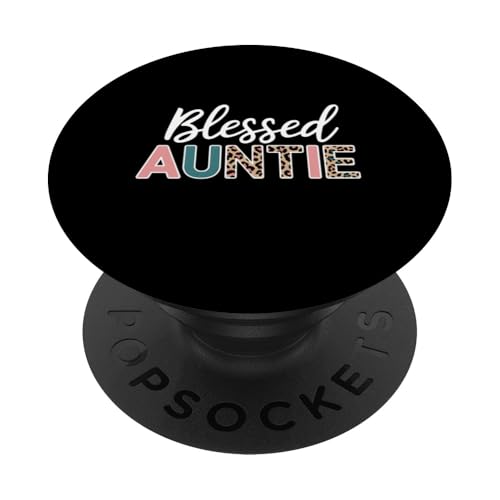 Geschenk für Tanten, gesegnete Tante, Leopardenmuster, Geschenk für Tanten PopSockets Klebender PopGrip Geschenk für Tanten, gesegnete Tante, Leopardenmuster, Geschenk für Tanten PopSockets Klebender PopGrip von Funny Graphic Tees Women Men Kids