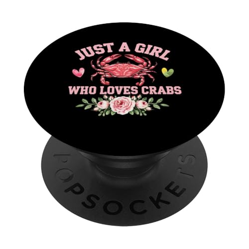 Krabbenliebhaber Just a Girl Who Loves Crabs Süßes lustiges Geschenk PopSockets Klebender PopGrip Krabbenliebhaber Just a Girl Who Loves Crabs Süßes lustiges Geschenk PopSockets Klebender PopGrip von Funny Graphic Tees Women Men Kids