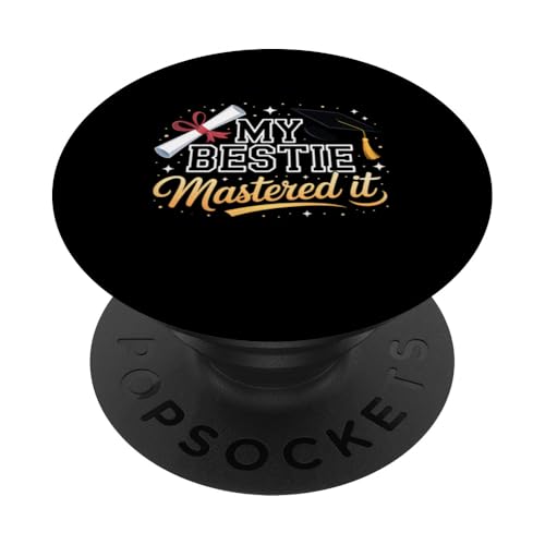 Lustiges Geschenk zum Schulabschluss mit Aufschrift "Graduation My Bestie Mastered It" PopSockets Klebender PopGrip Lustiges Geschenk zum Schulabschluss mit Aufschrift "Graduation My Bestie Mastered It" PopSockets Klebender PopGrip von Funny Graphic Tees Women Men Kids