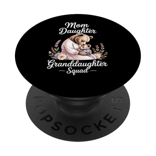 Mama, Tochter, Enkelin, Squad, süße Mama, Bärenfamilie PopSockets Klebender PopGrip Mama, Tochter, Enkelin, Squad, süße Mama, Bärenfamilie PopSockets Klebender PopGrip von Funny Graphic Tees Women Men Kids