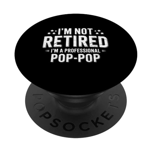PopPop Retirement Not Rentner Ein professioneller PopPop PopSockets Klebender PopGrip PopPop Retirement Not Rentner Ein professioneller PopPop PopSockets Klebender PopGrip von Funny Graphic Tees Women Men Kids
