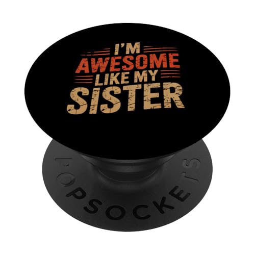Schwester wie Tolles Geschwister-Bruder Sister Matching PopSockets Klebender PopGrip Schwester wie Tolles Geschwister-Bruder Sister Matching PopSockets Klebender PopGrip von Funny Graphic Tees Women Men Kids