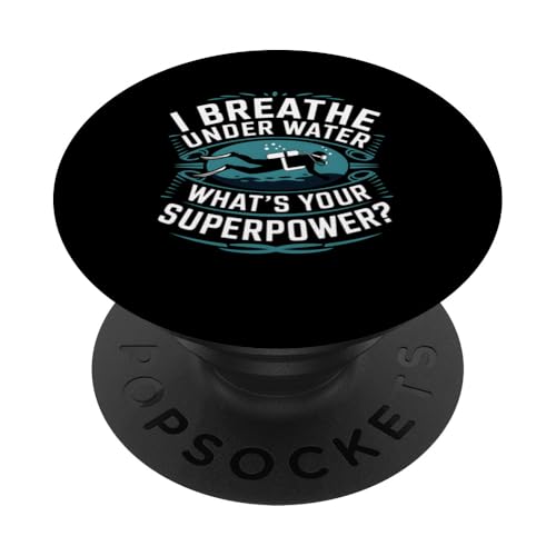 Tauchen Atmen unter Wasser What's Superpower PopSockets Klebender PopGrip Tauchen Atmen unter Wasser What's Superpower PopSockets Klebender PopGrip von Funny Graphic Tees Women Men Kids