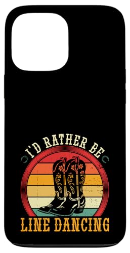 Ich wäre lieber Line Dance Western Vintage Line Dance Hülle für iPhone 13 Pro Max Ich wäre lieber Line Dance Western Vintage Line Dance Hülle für iPhone 13 Pro Max von Funny Line Dancing Gifts