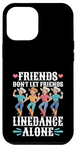 Line Dance Country Western Line Dance Friends Hülle für iPhone 12 Pro Max Line Dance Country Western Line Dance Friends Hülle für iPhone 12 Pro Max von Funny Line Dancing Gifts