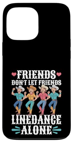 Line Dance Country Western Line Dance Friends Hülle für iPhone 13 Pro Max Line Dance Country Western Line Dance Friends Hülle für iPhone 13 Pro Max von Funny Line Dancing Gifts
