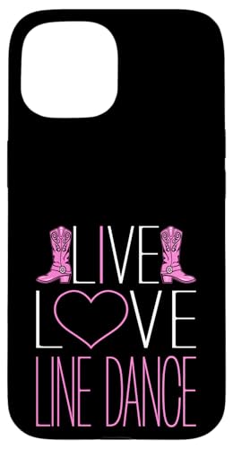 Line Dance Country Western Live Liebe Line Dance Hülle für iPhone 15 Line Dance Country Western Live Liebe Line Dance Hülle für iPhone 15 von Funny Line Dancing Gifts