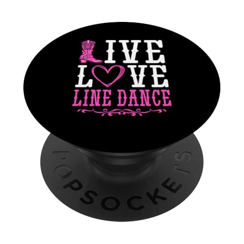 Line Dance Country Western Live Liebe Line Dance PopSockets Klebender PopGrip von Funny Line Dancing Gifts
