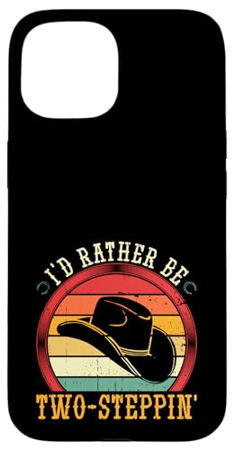 Line Dance Country Western Vintage Two Steppin Line Dance Hülle für iPhone 15 Line Dance Country Western Vintage Two Steppin Line Dance Hülle für iPhone 15 von Funny Line Dancing Gifts