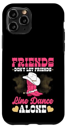 Line Dancing Friends Country Western Line Dance Hülle für iPhone 11 Pro von Funny Line Dancing Gifts