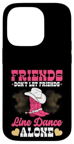 Line Dancing Friends Country Western Line Dance Hülle für iPhone 14 Pro Line Dancing Friends Country Western Line Dance Hülle für iPhone 14 Pro von Funny Line Dancing Gifts