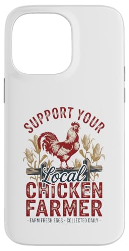 Unterstützen Sie Ihren lokalen Eierbauer – Hinterhof-Hen-Leben – Huhn Hülle für iPhone 14 Pro Max Unterstützen Sie Ihren lokalen Eierbauer – Hinterhof-Hen-Leben – Huhn Hülle für iPhone 14 Pro Max von Funny Local Chicken Farmer Retro Funny Chicken