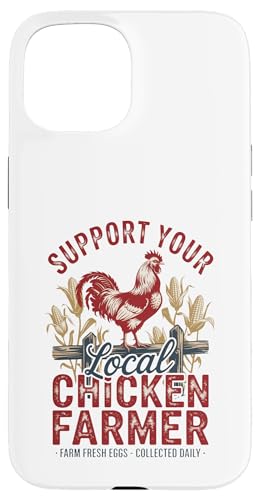 Unterstützen Sie Ihren lokalen Eierbauer – Hinterhof-Hen-Leben – Huhn Hülle für iPhone 15 Unterstützen Sie Ihren lokalen Eierbauer – Hinterhof-Hen-Leben – Huhn Hülle für iPhone 15 von Funny Local Chicken Farmer Retro Funny Chicken