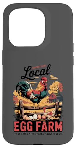Unterstützen Sie Ihre lokale Eierfarm - frisch gelegte Eier - Huhn Hülle für iPhone 15 Pro Unterstützen Sie Ihre lokale Eierfarm - frisch gelegte Eier - Huhn Hülle für iPhone 15 Pro von Funny Local Egg Farmer Retro Funny Chicken