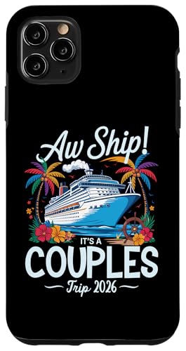 Aw Ship, es ist eine Paarreise 2026 Kreuzfahrtreise für Paare Hülle für iPhone 11 Pro Max Aw Ship, es ist eine Paarreise 2026 Kreuzfahrtreise für Paare Hülle für iPhone 11 Pro Max von Funny Matching Family Vacation Shirts and Gifts